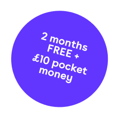 £10 Free pocket money and 2 months FREE